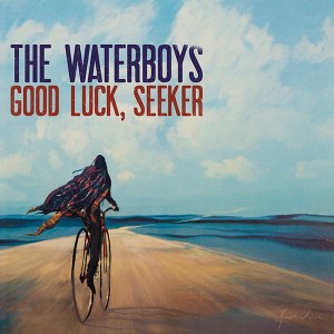The Waterboys Crafts ‘Good Luck, Seeker’ Like a Traditional Two-Sided Vinyl 