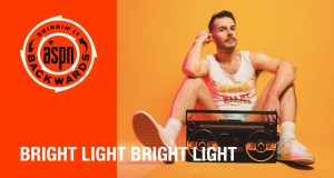 Bringin’ it Backwards: Interview with Bright Light Bright Light