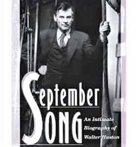 Behind The Song: “September Song,” by Kurt Weill & Maxwell Anderson