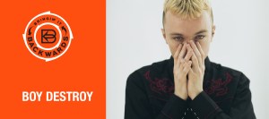 Bringin’ it Backwards: Interview with Boy Destroy