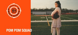 Bringin’ it Backwards: Interview with Pom Pom Squad