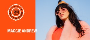 Bringin’ it Backwards: Interview with Maggie Andrew