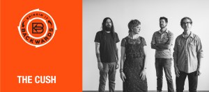 Bringin’ it Backwards: Interview with The Cush