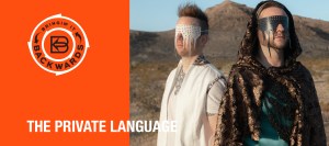 Bringin’ it Backwards: Interview with The Private Language