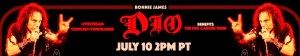 The STAND UP AND SHOUT FOR RONNIE JAMES DIO’S BIRTHDAY is Tomorrow, 7.10.2021, 2 pm PDT