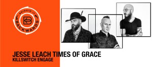Bringin’ it Backwards: Interview with Jesse Leach of Times of Grace / Killswitch Engage