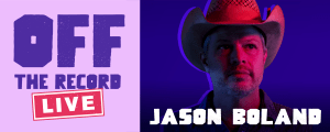 Off The Record Live: Jason Boland Unpacks New Alien-Abduction Concept Album, ‘The Light Saw Me’
