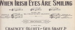 Behind the Song Lyrics: 110 Years of “When Irish Eyes Are Smiling”