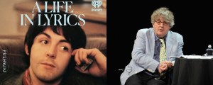 Paul McCartney’s ‘The Lyrics’ Book Co-Author Paul Muldoon Discusses Podcast Series, Shares His Favorite Macca Tune